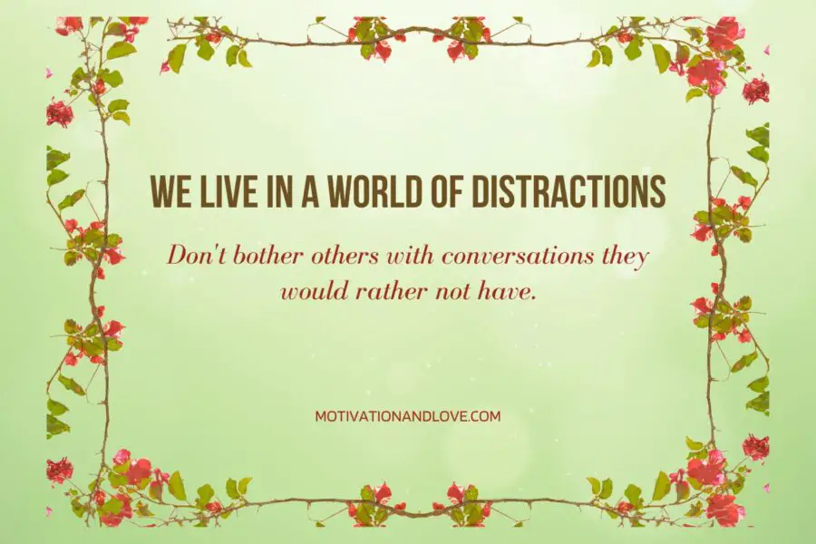 Dont Bother Others Quotes
