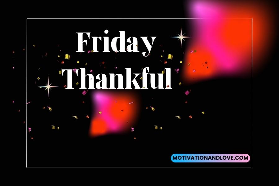 Friday Thankful Quotes