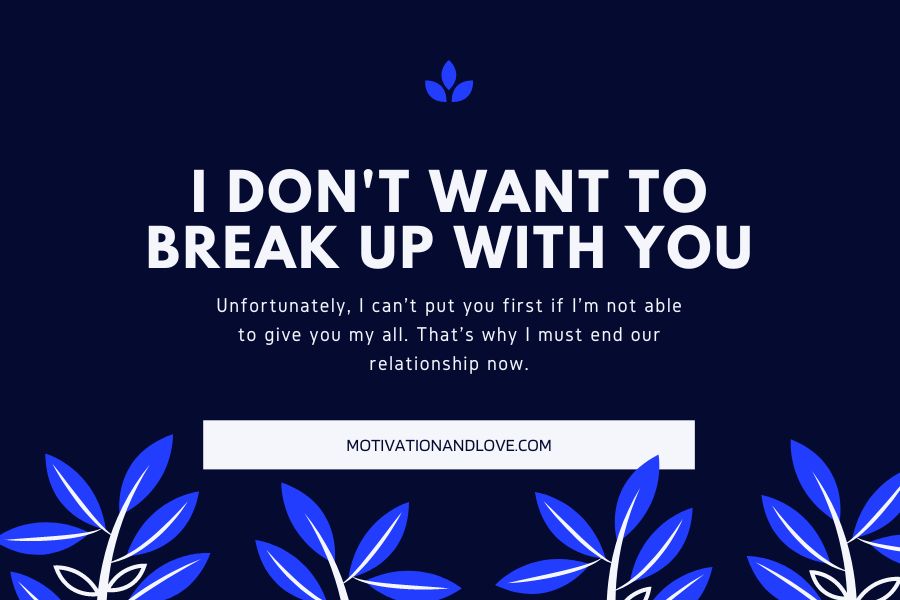 I Want to Break up With You Quotes