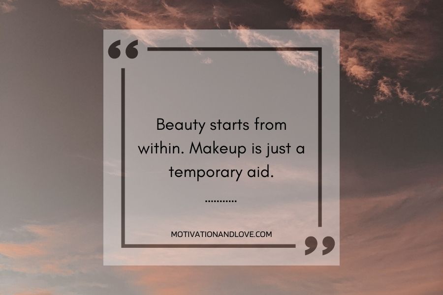 Makeup Is Not Beauty Quotes