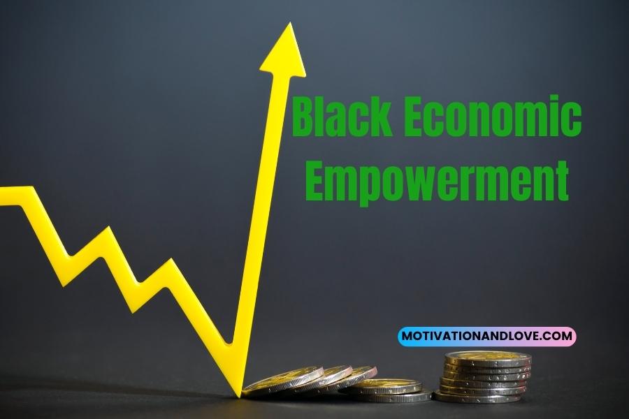 Quotes About Black Economic Empowerment