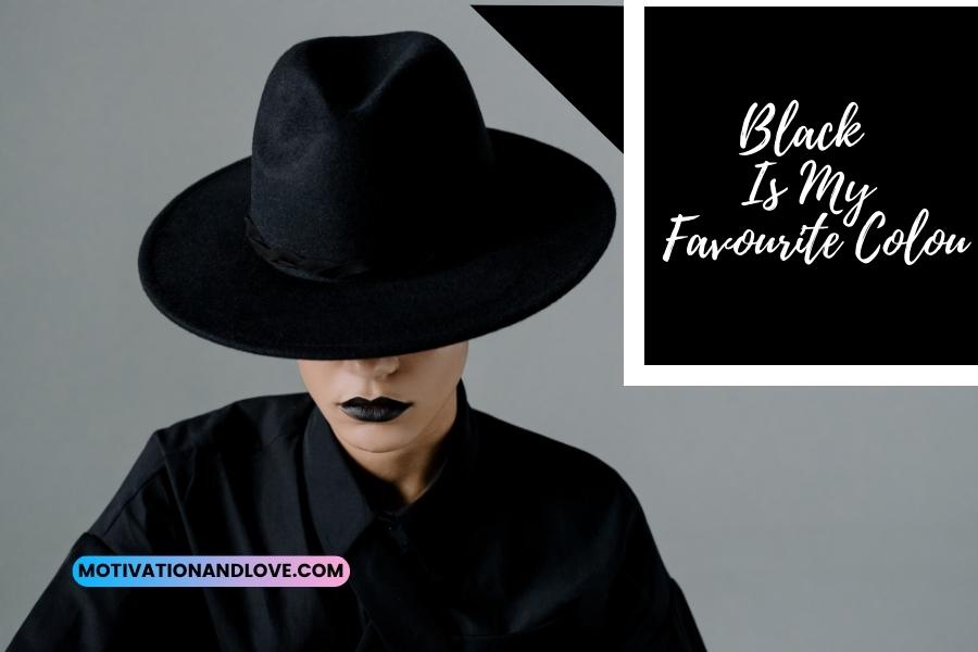Black Is My Favourite Colour Quotes