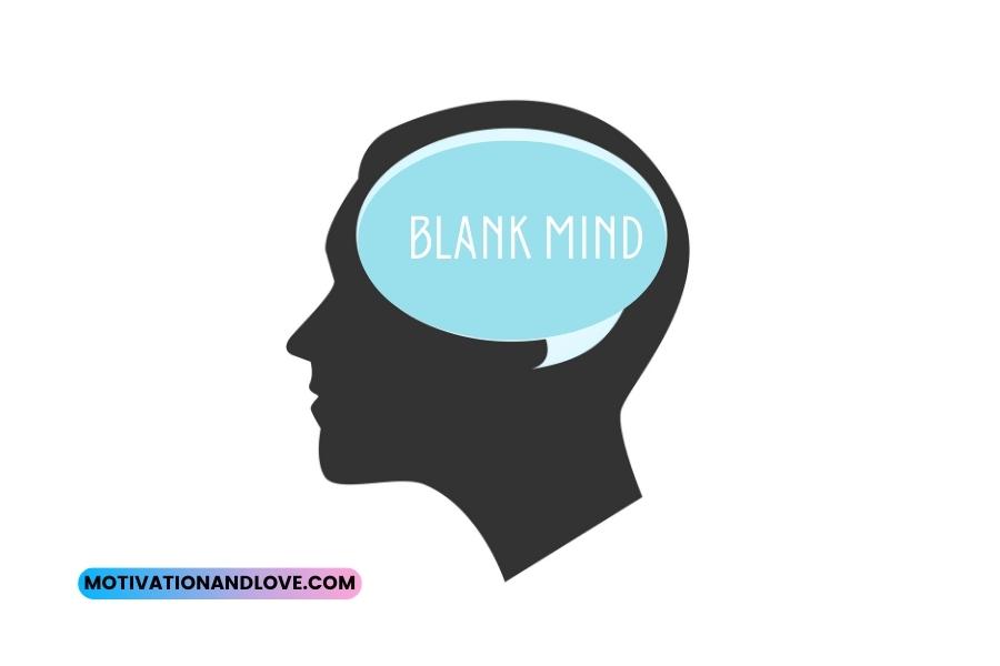 Blank Mind Quotes