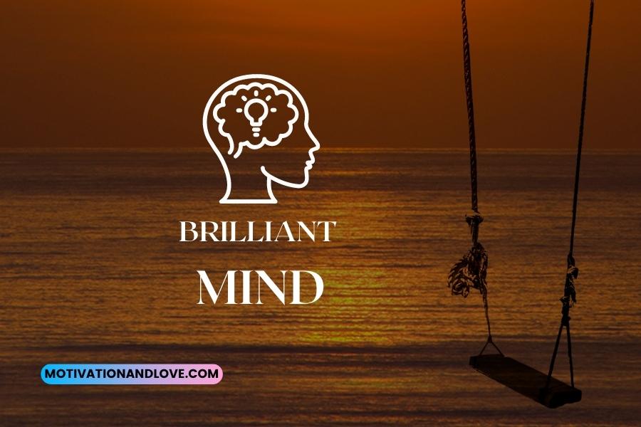 Brilliant Mind Quotes