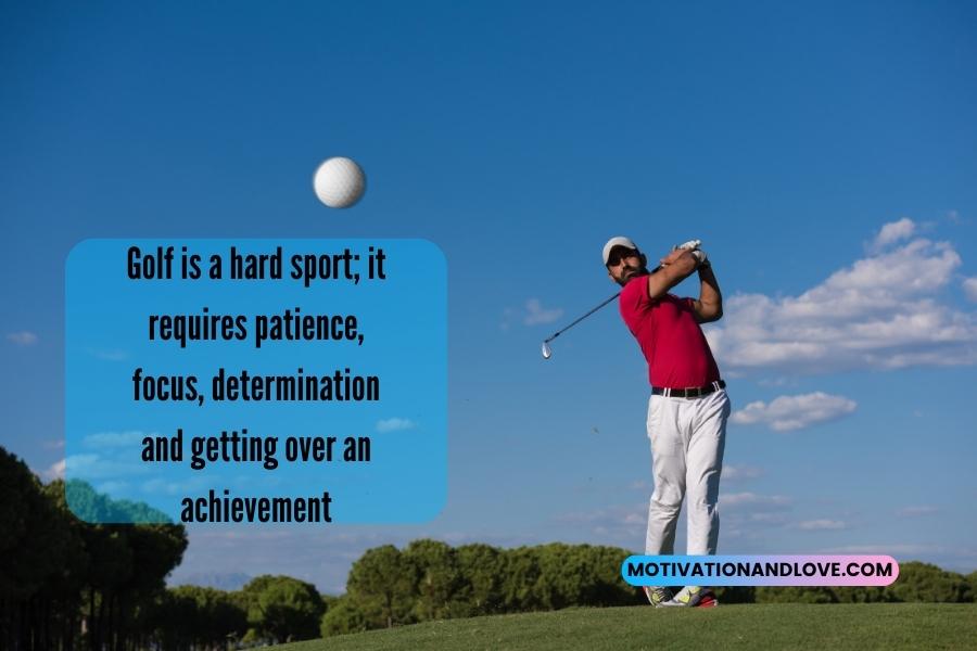 Golf Is Hard Quotes