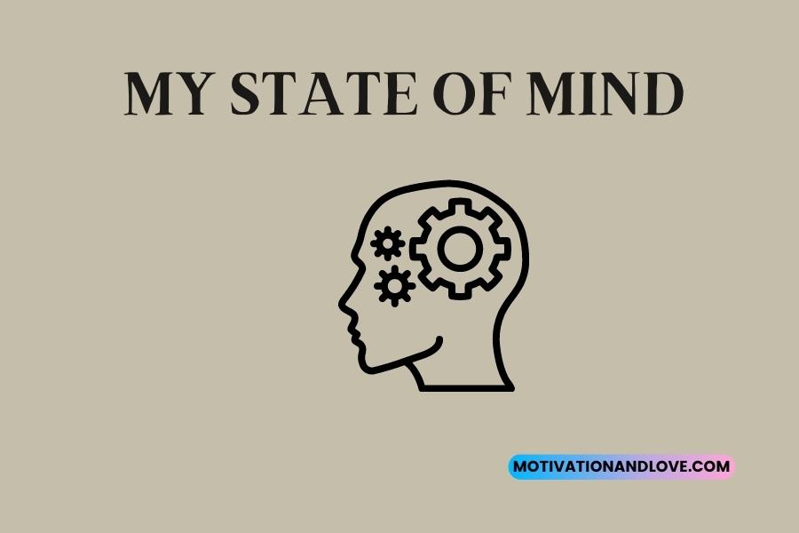 My State of Mind Quotes