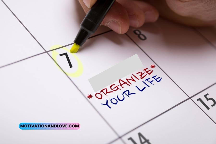 Organize Your Life Quotes