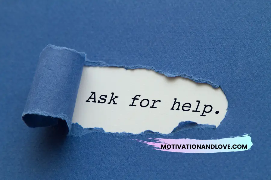 Its Okay to Ask For Help Quotes