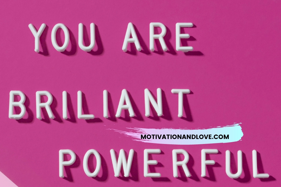 You Are Brilliant Quotes
